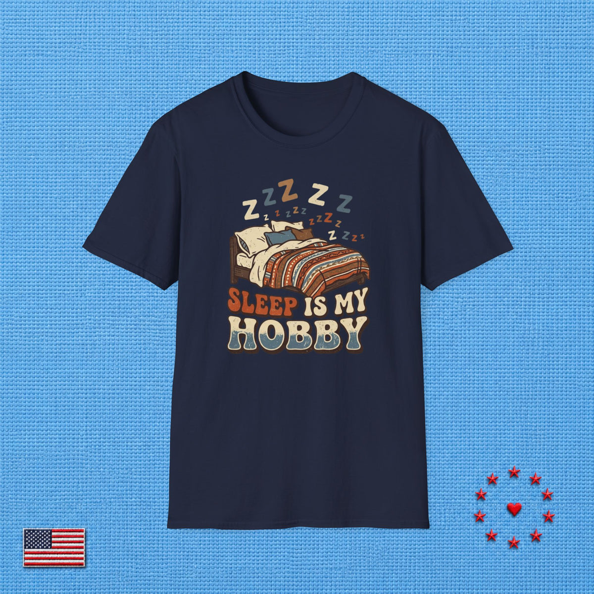 SLEEP IS MY HOBBY T‑Shirt