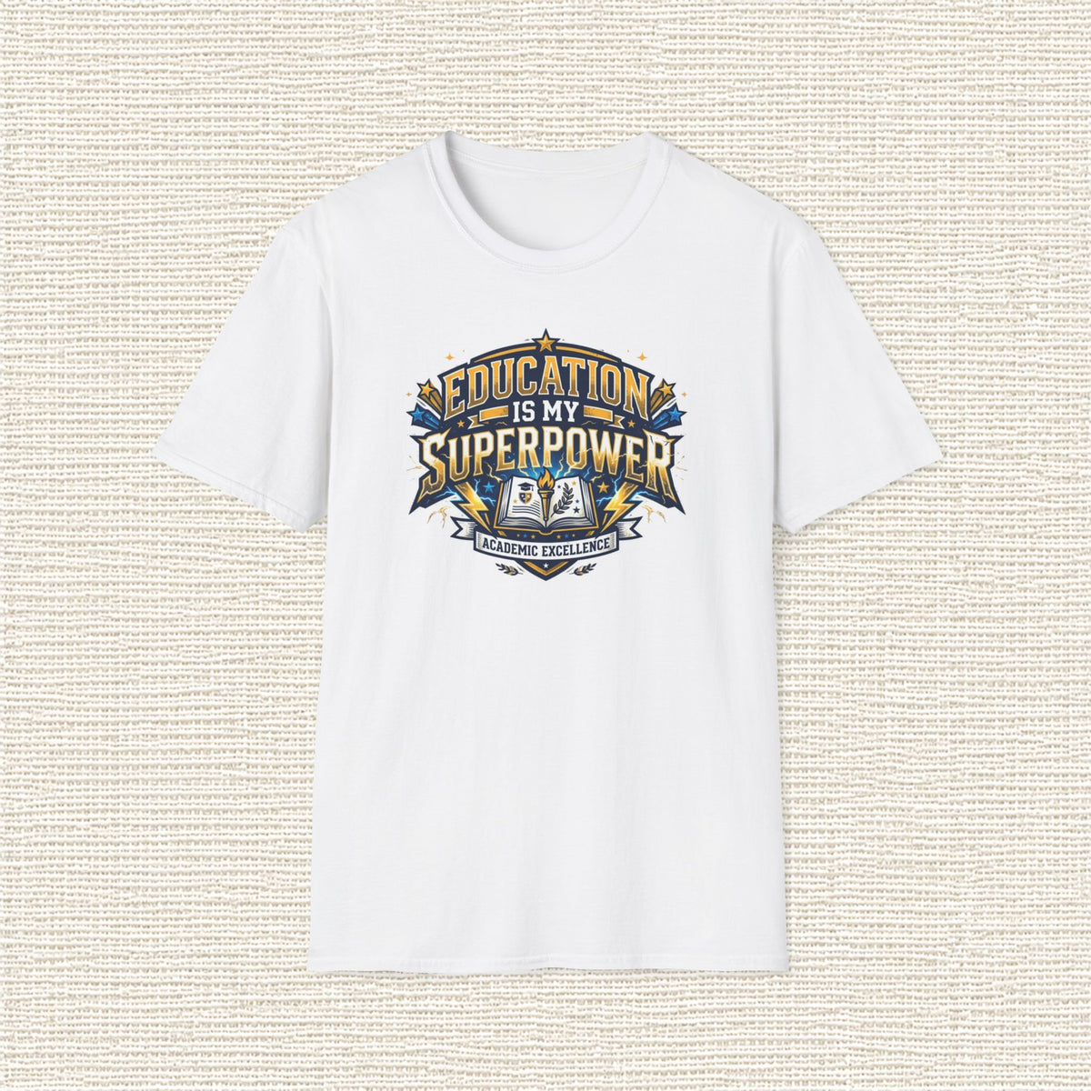 EDUCATION IS MY SUPERPOWER T‑Shirt