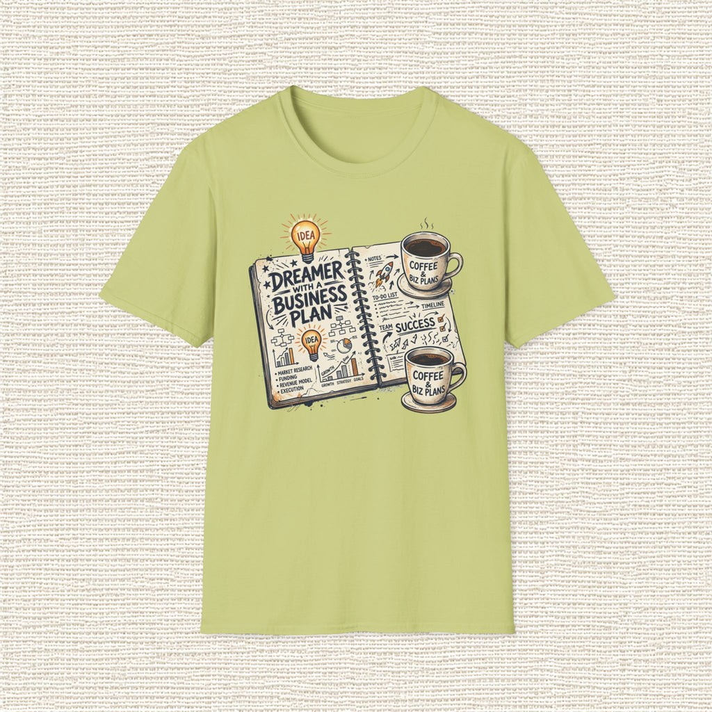 DREAMER WITH A BUSINESS PLAN T‑Shirt