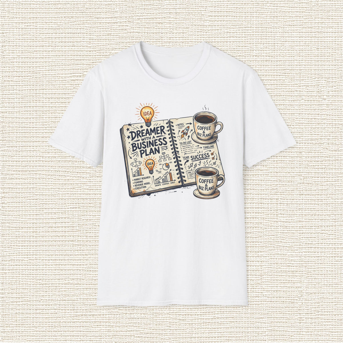 DREAMER WITH A BUSINESS PLAN T‑Shirt