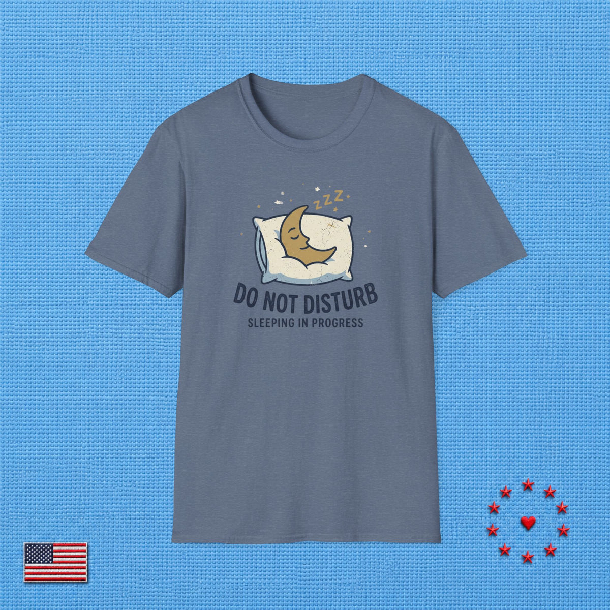 SLEEPING IN PROGRESS T‑Shirt