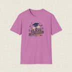 CLASS DISMISSED T‑Shirt
