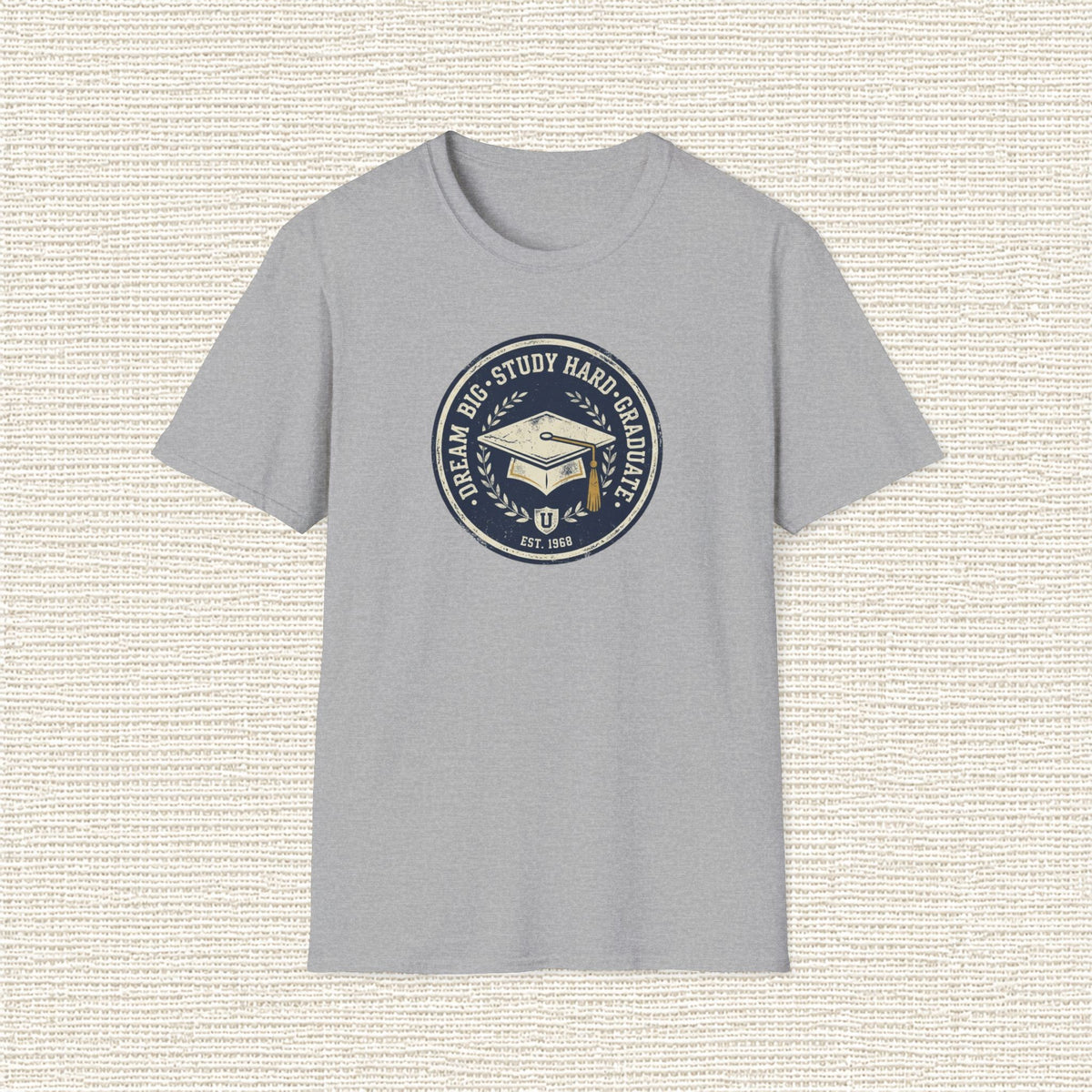 DREAM BIG STUDY HARD GRADUATE T‑Shirt