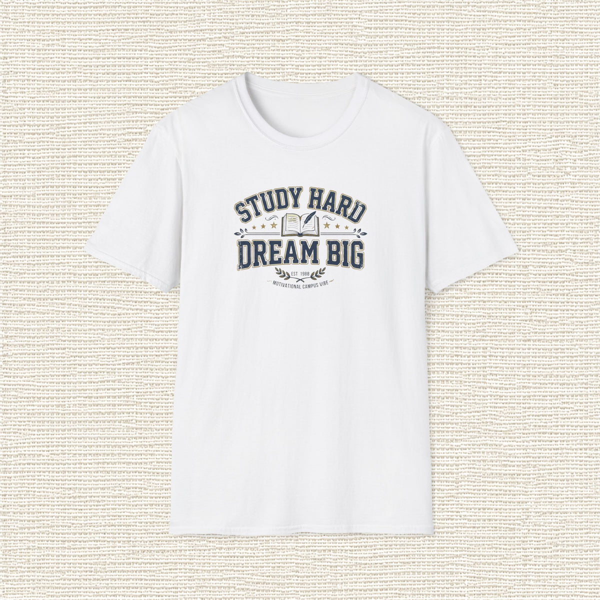 STUDY HARD DREAM BIG T‑Shirt