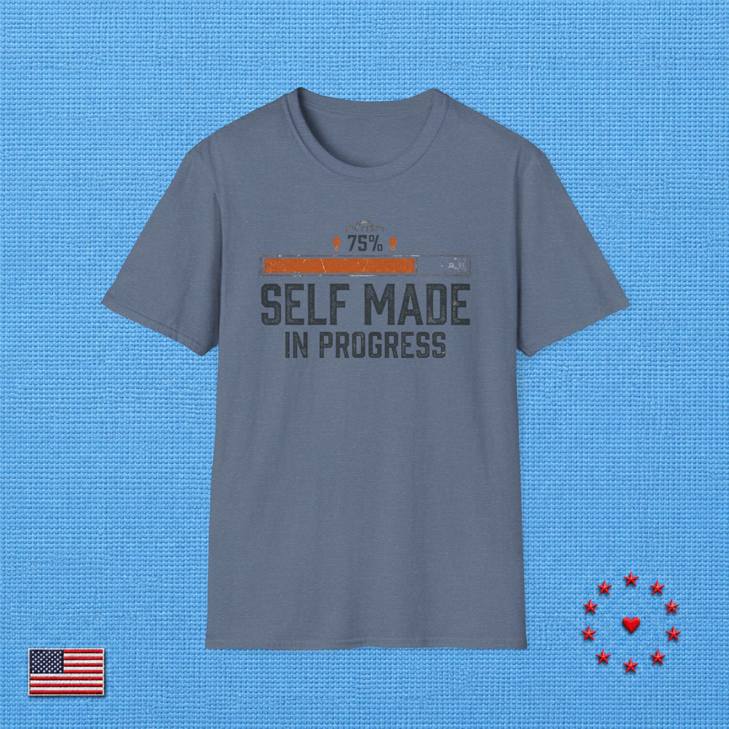 SELF MADE IN PROGRESS T‑Shirt