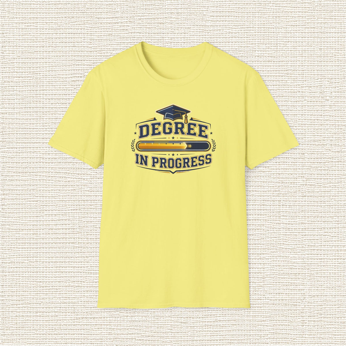 DEGREE IN PROGRESS T‑Shirt