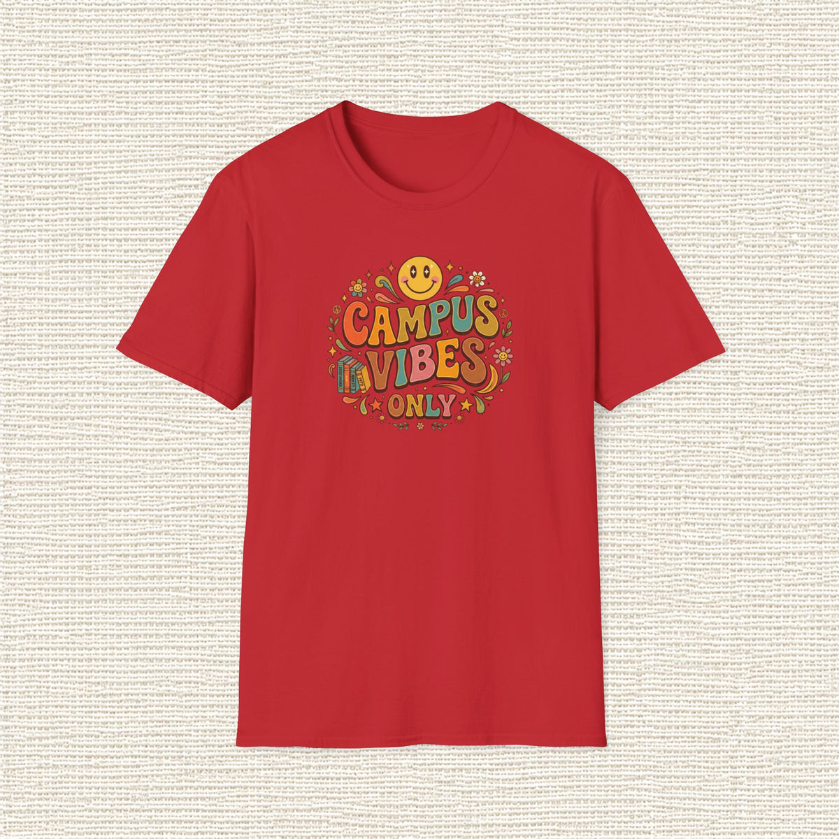 CAMPUS VIBES ONLY T‑Shirt