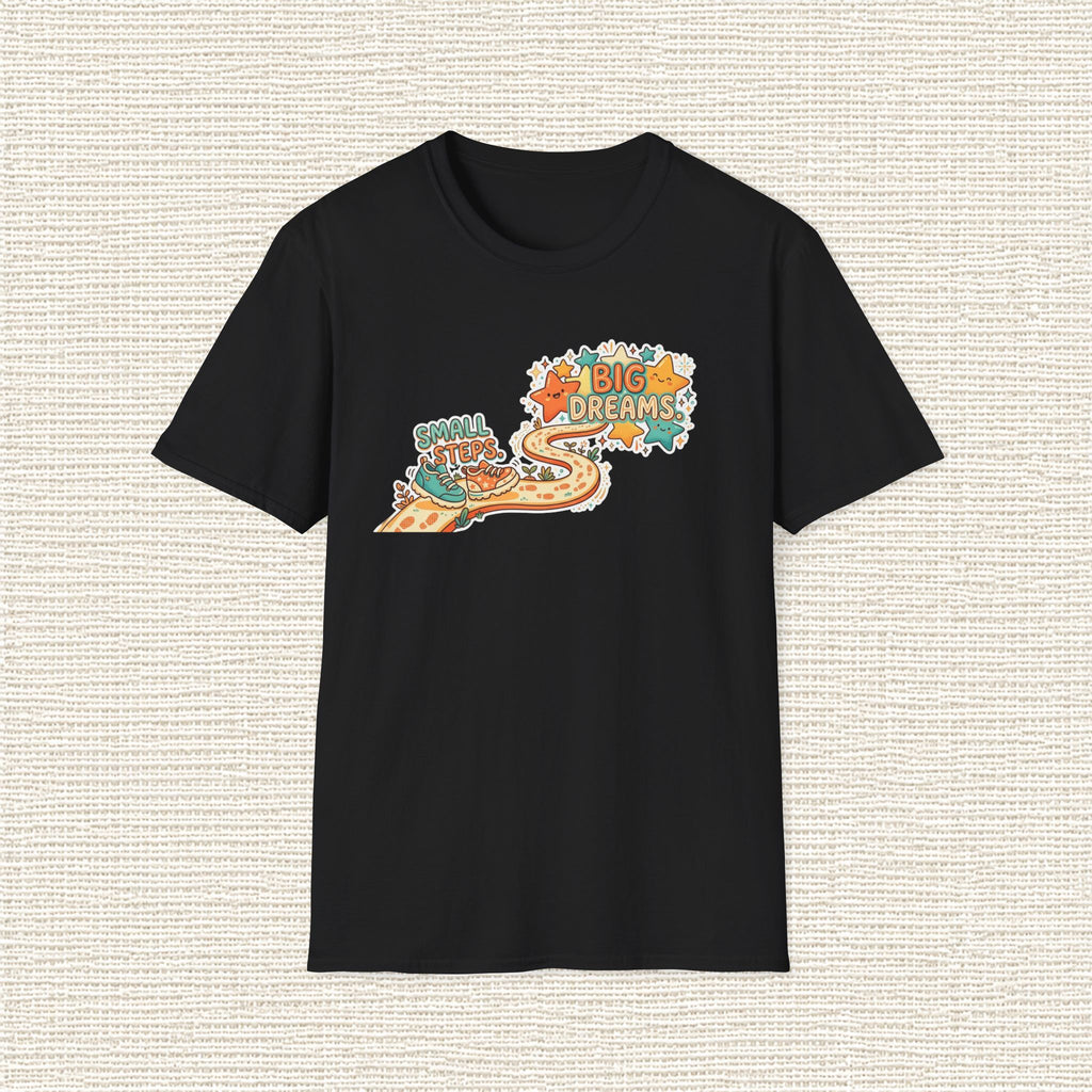 SMALL STEPS BIG DREAMS T‑Shirt