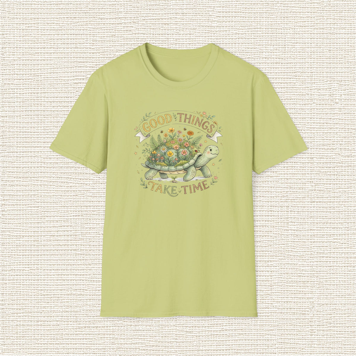 GOOD THINGS TAKE TIME T‑Shirt