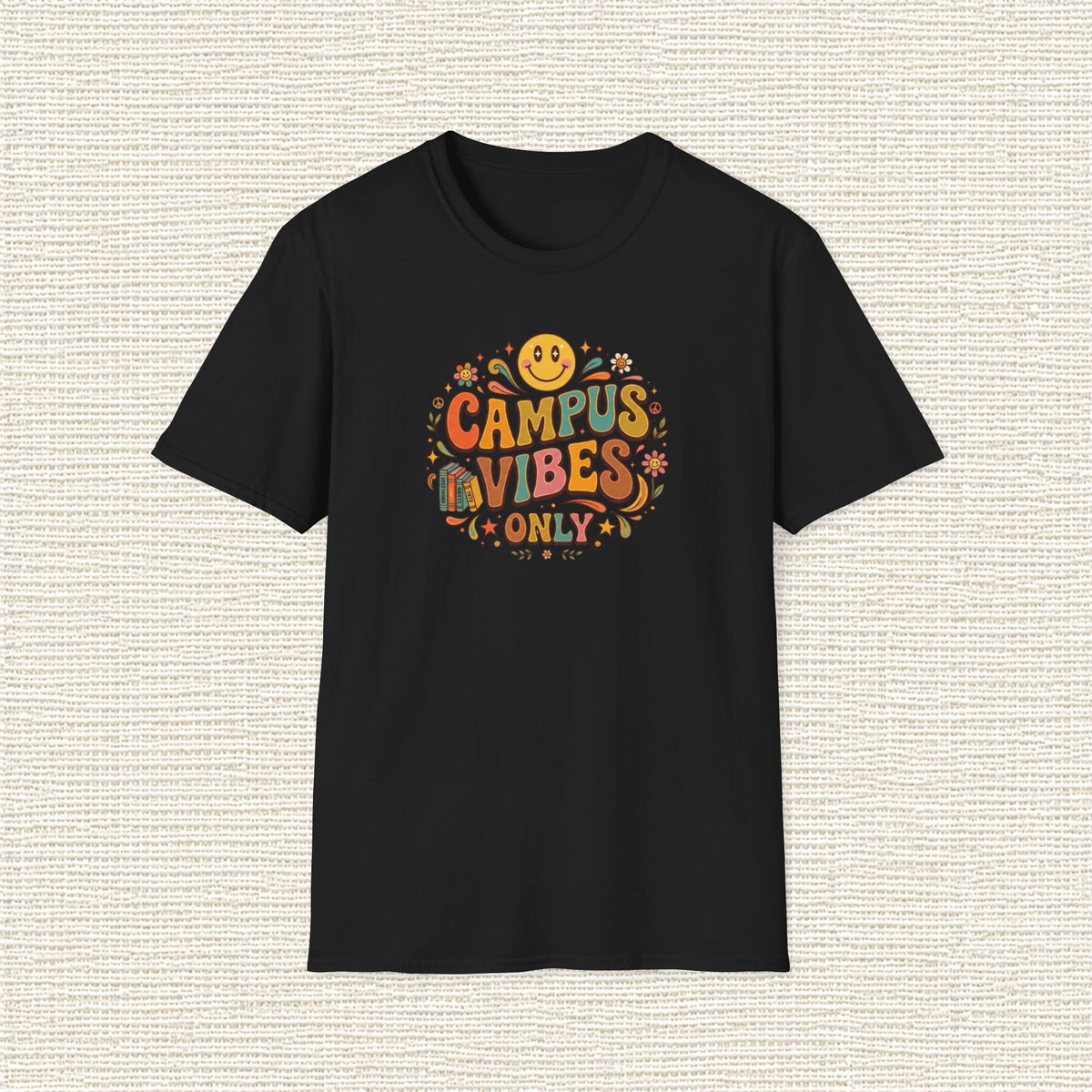 CAMPUS VIBES ONLY T‑Shirt