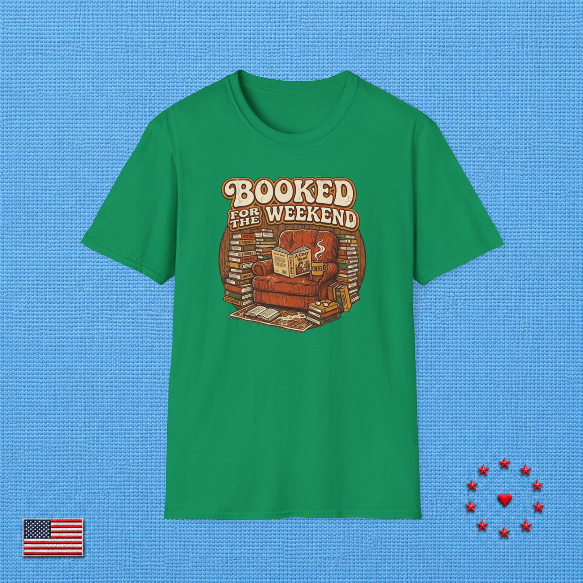 BOOKED FOR THE WEEKEND B T‑Shirt