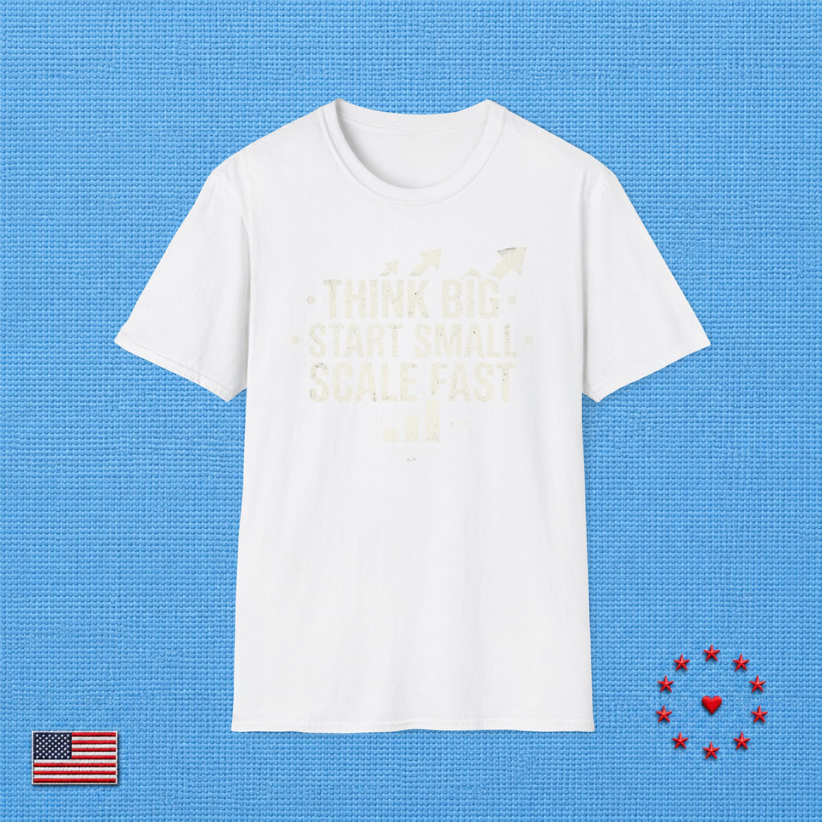 THINK BIG START SMALL ET T‑Shirt