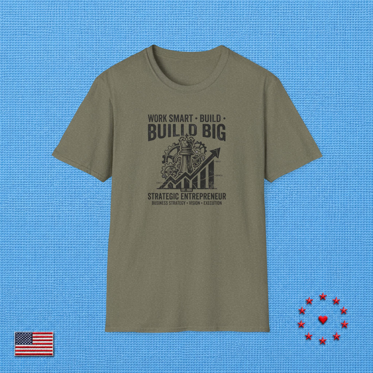 WORK SMART BUILD BIG T‑Shirt