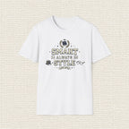 SMART IS ALWAYS IN STYLE T‑Shirt
