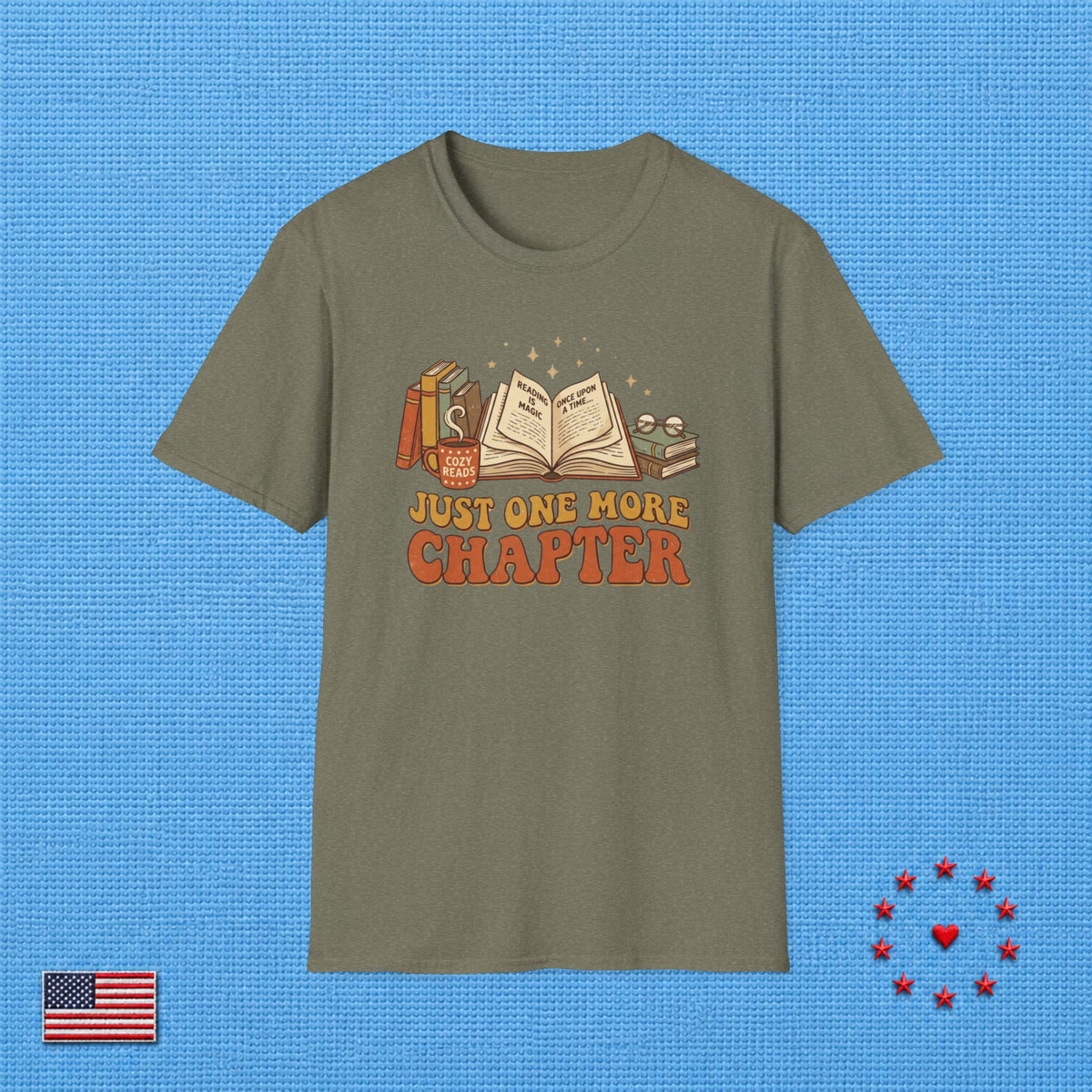 JUST ONE MORE CHAPTER T‑Shirt