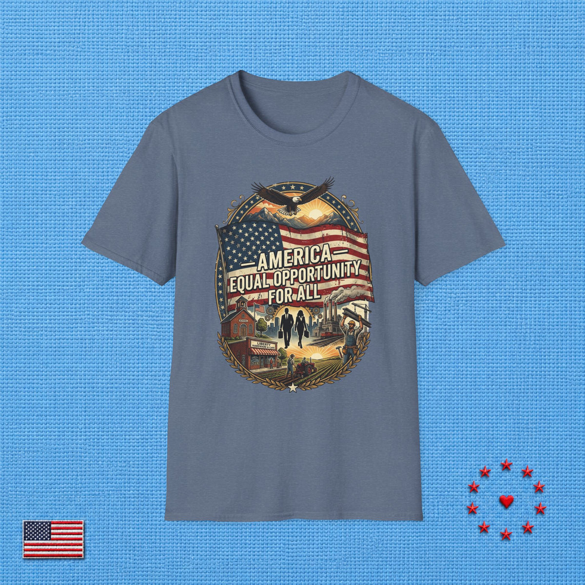 AMERICA EQUAL OPPORTUNITY FOR ALL T‑Shirt
