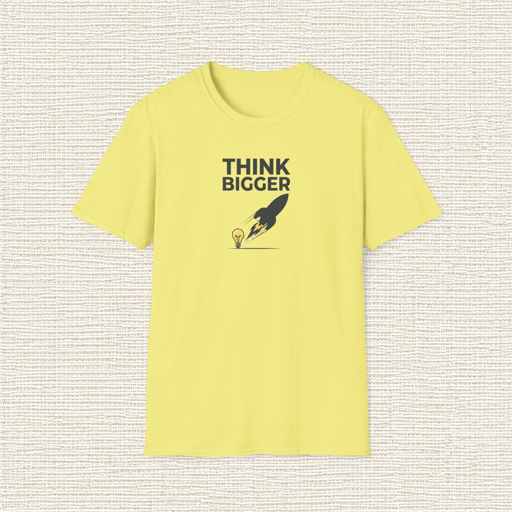THINK BIGGER T‑Shirt