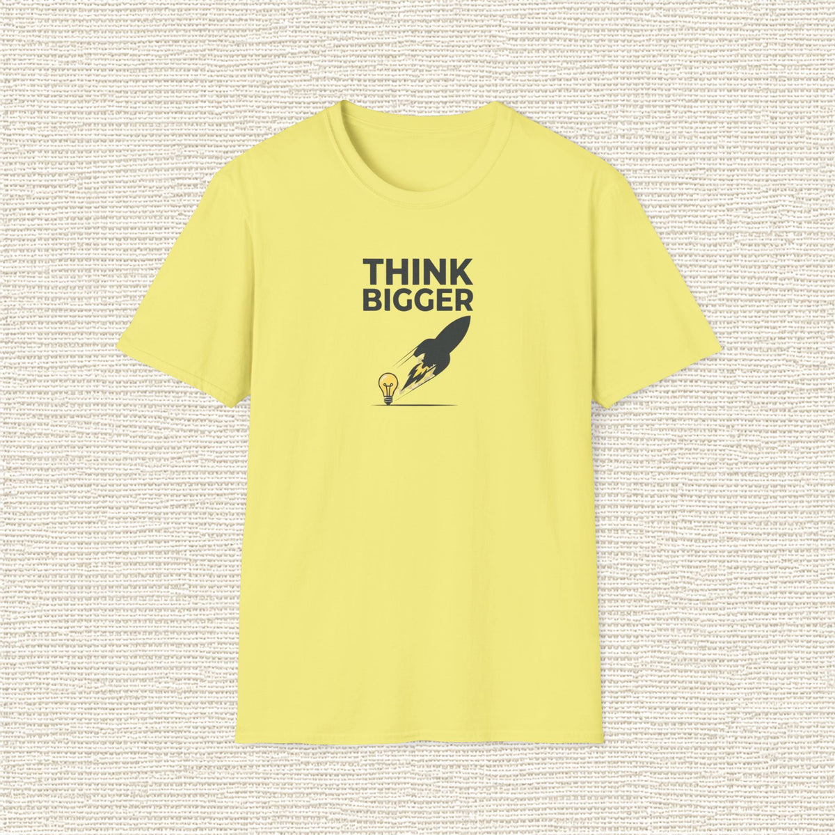 THINK BIGGER T‑Shirt