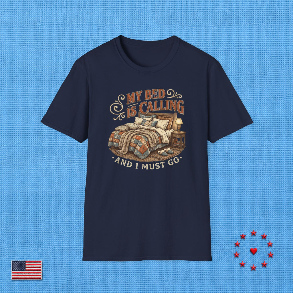 MY BED IS CALLING & T‑Shirt