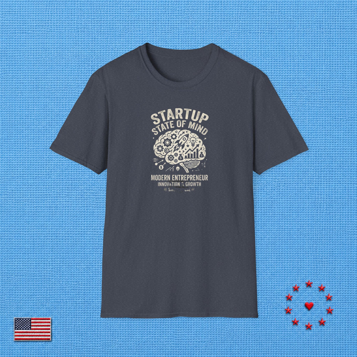 STARTUP STATE OF MIND T‑Shirt