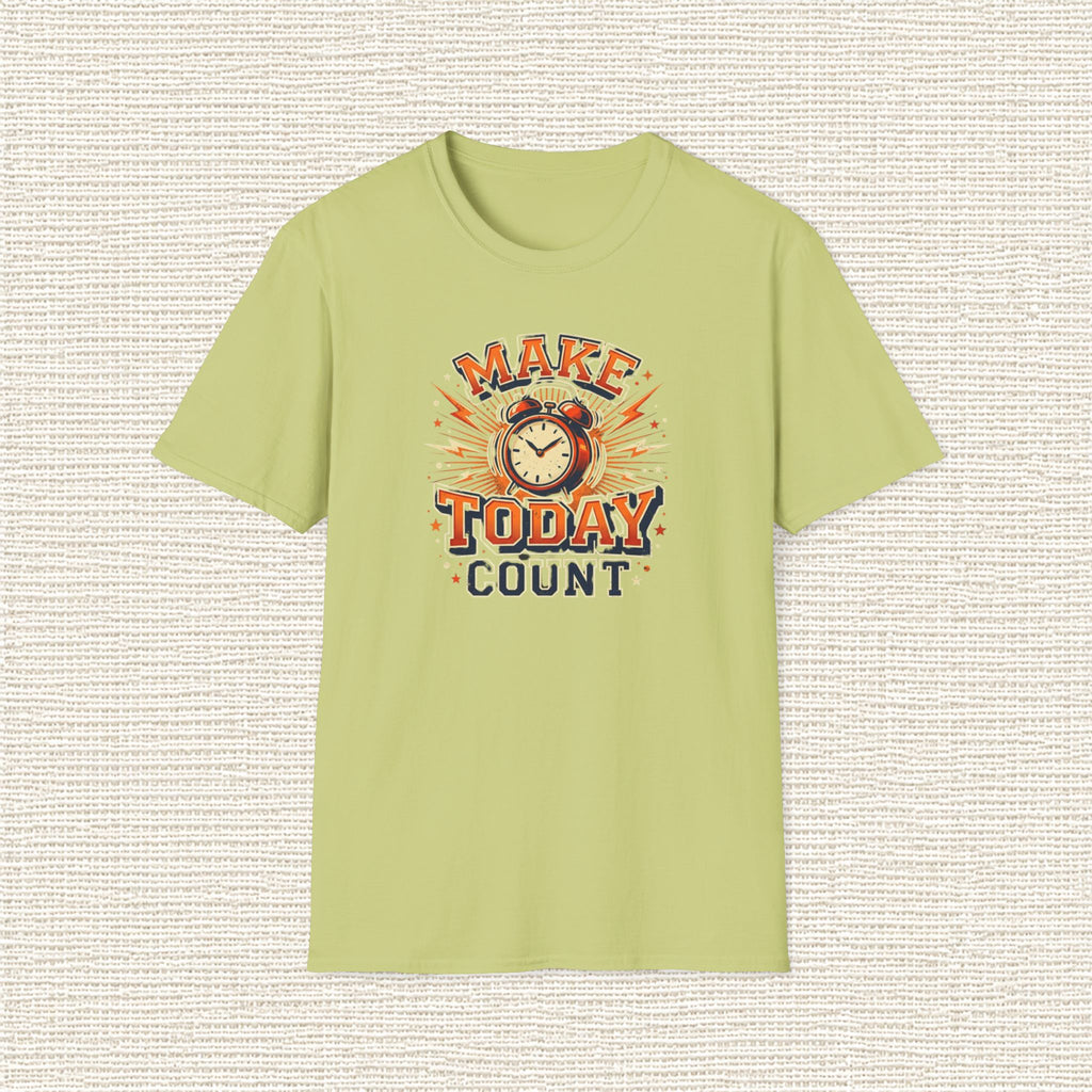 MAKE TODAY COUNT T‑Shirt