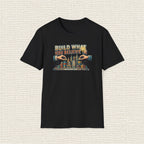 BUILD WHAT YOU BELIEVE IN T‑Shirt