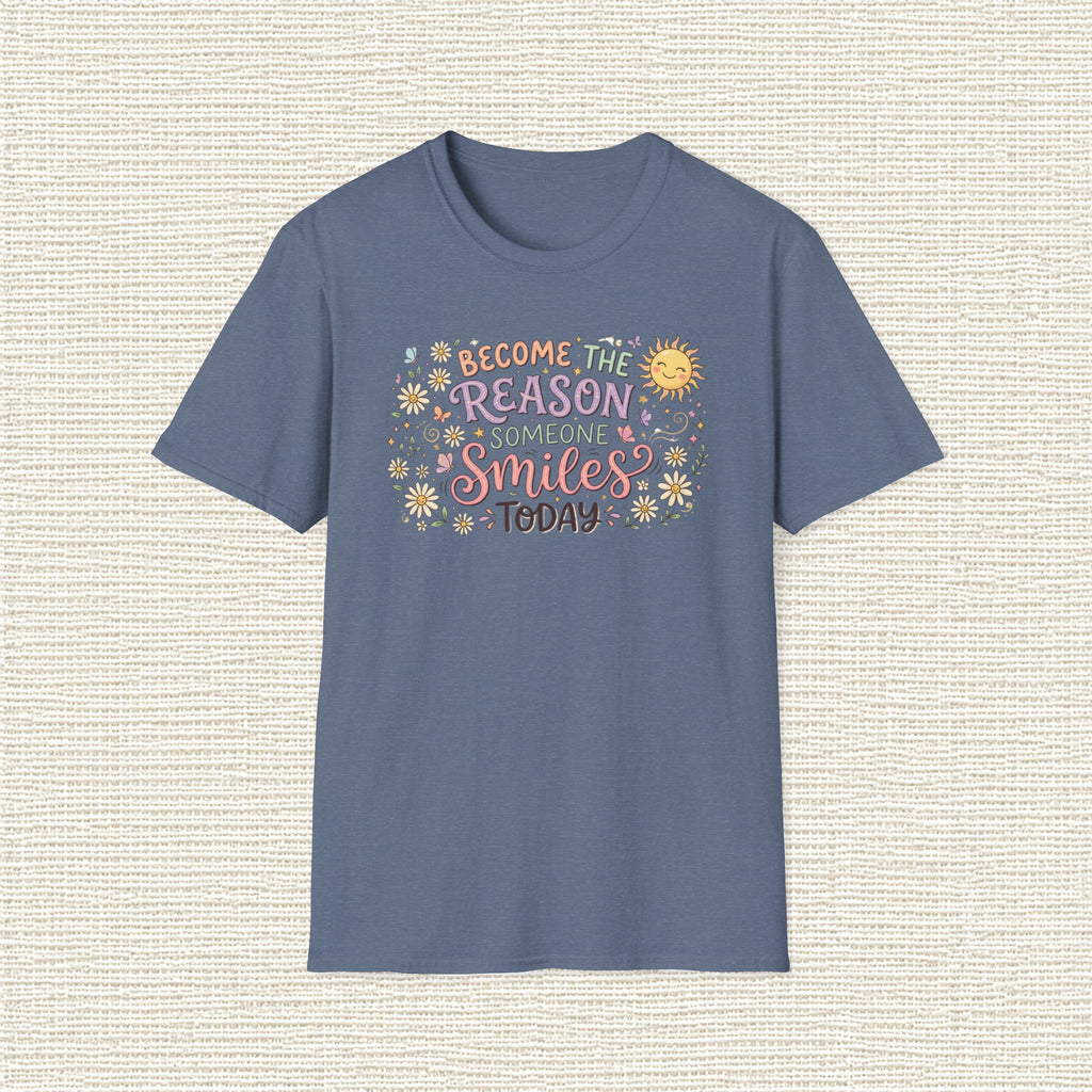 BECOME THE REASON SOMEONE SMILES T‑Shirt