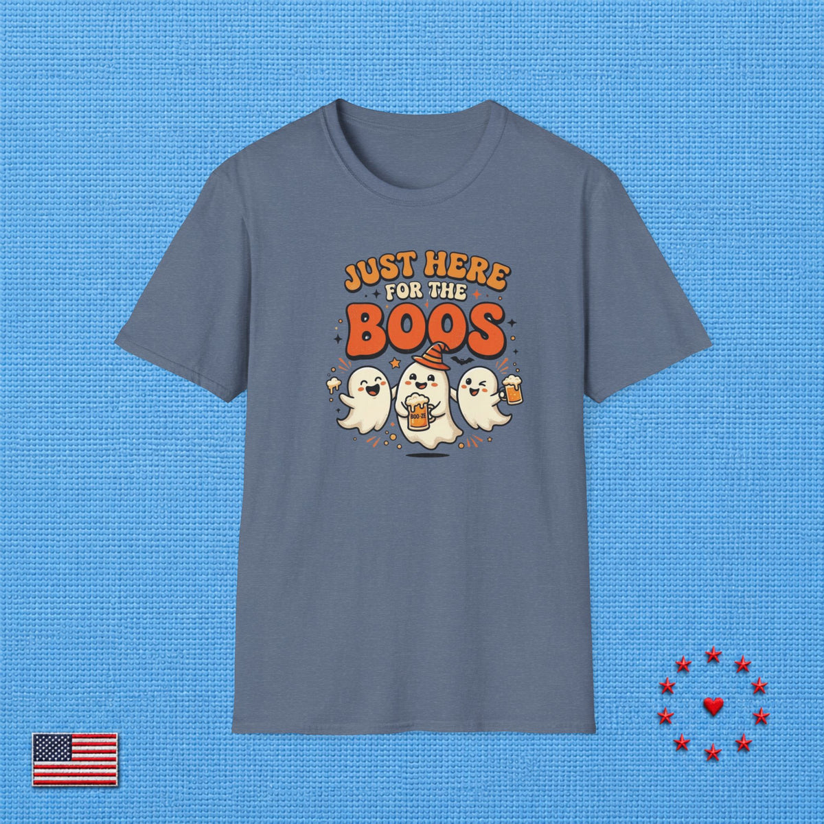 JUST HERE FOR THE BOOS T‑Shirt