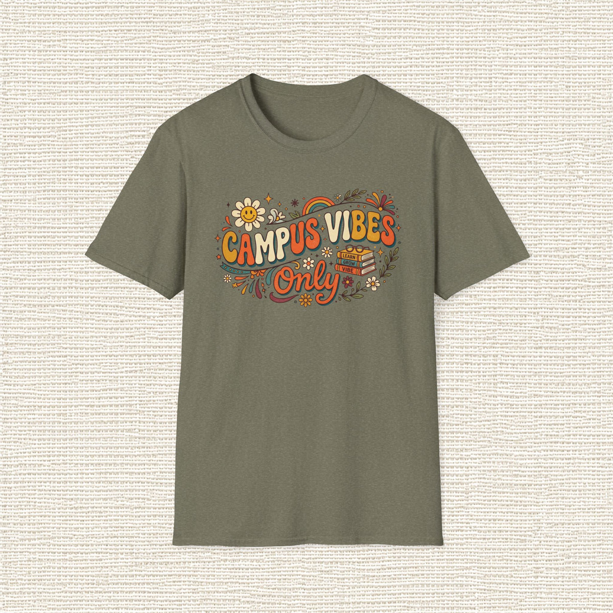 CAMPUS VIBES ONLY T‑Shirt
