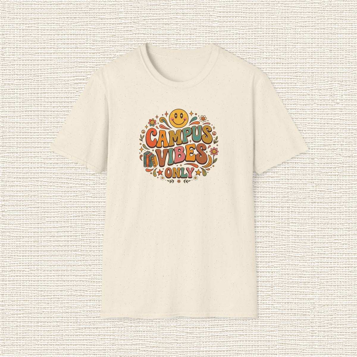 CAMPUS VIBES ONLY T‑Shirt