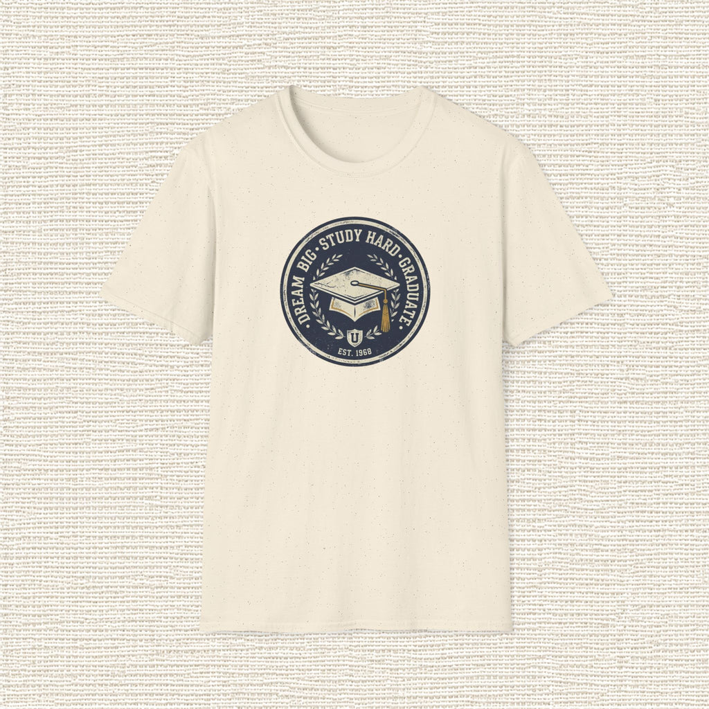 DREAM BIG STUDY HARD GRADUATE T‑Shirt