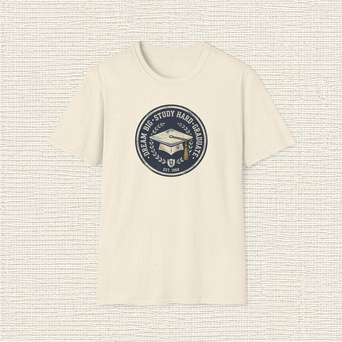 DREAM BIG STUDY HARD GRADUATE T‑Shirt