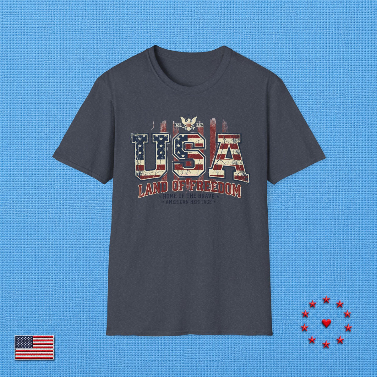USA LAND OF FREEDOM B T‑Shirt
