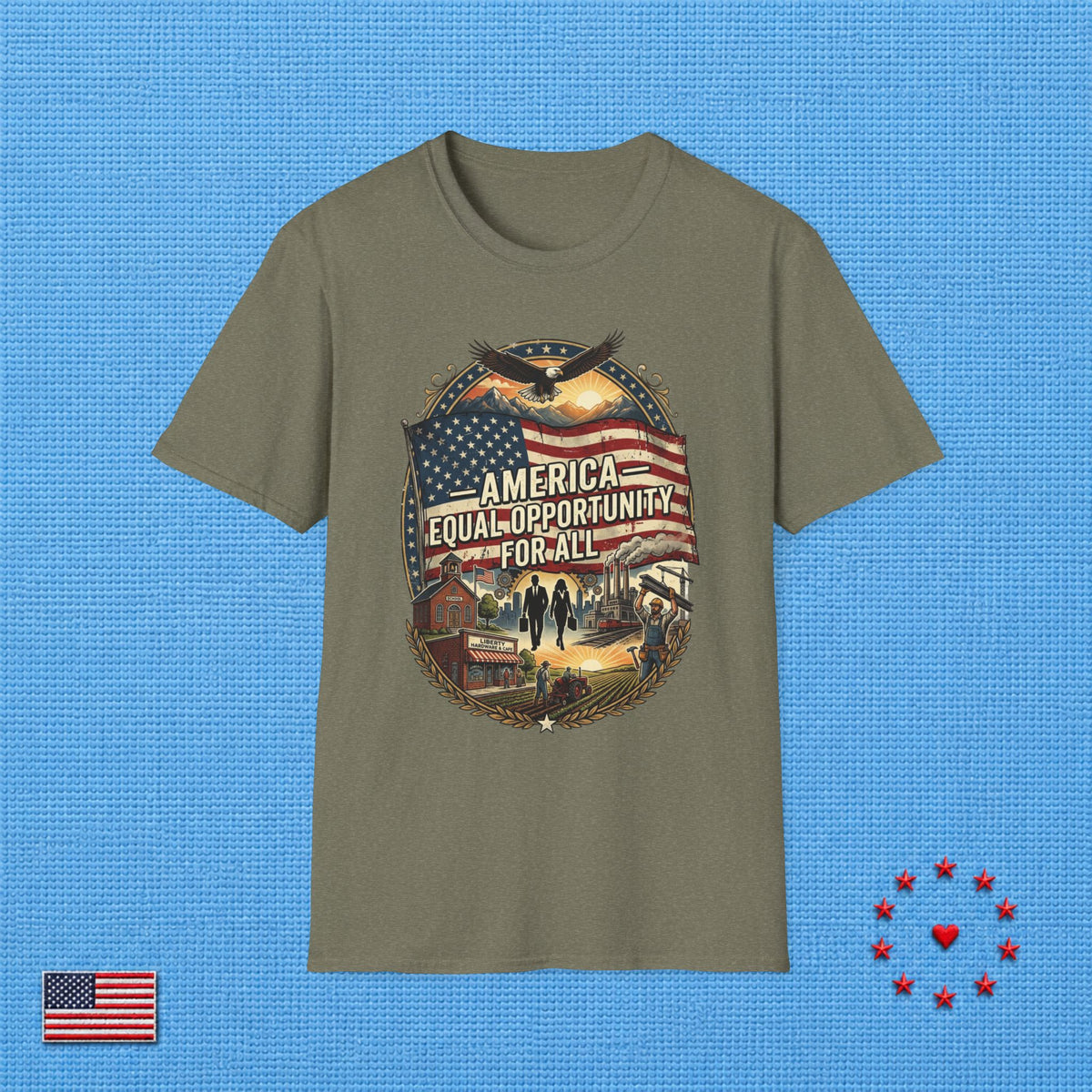 AMERICA EQUAL OPPORTUNITY FOR ALL T‑Shirt