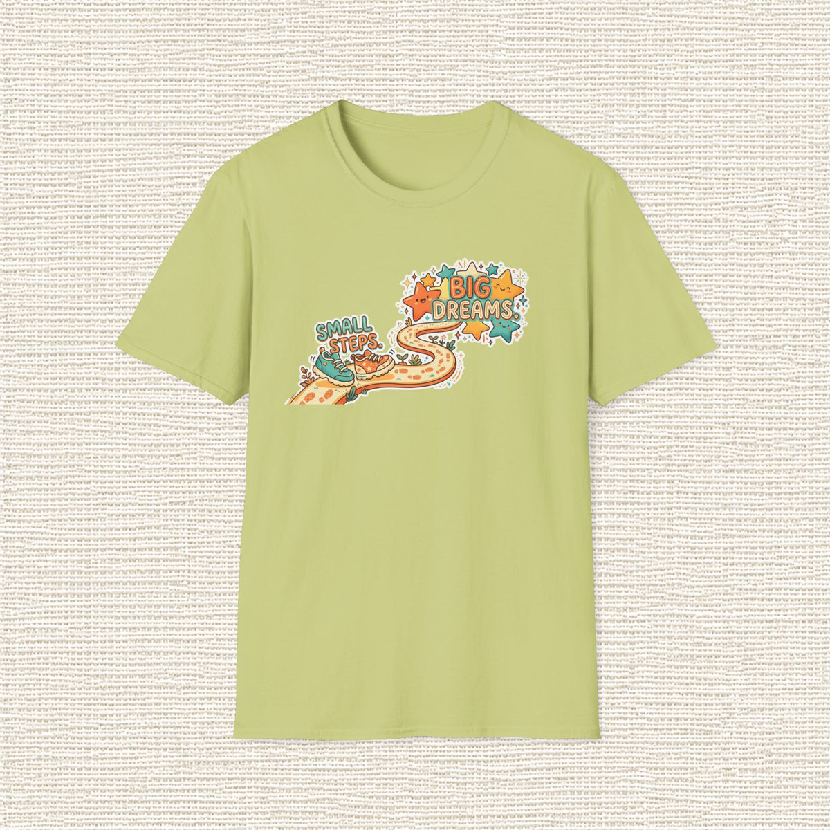 SMALL STEPS BIG DREAMS T‑Shirt