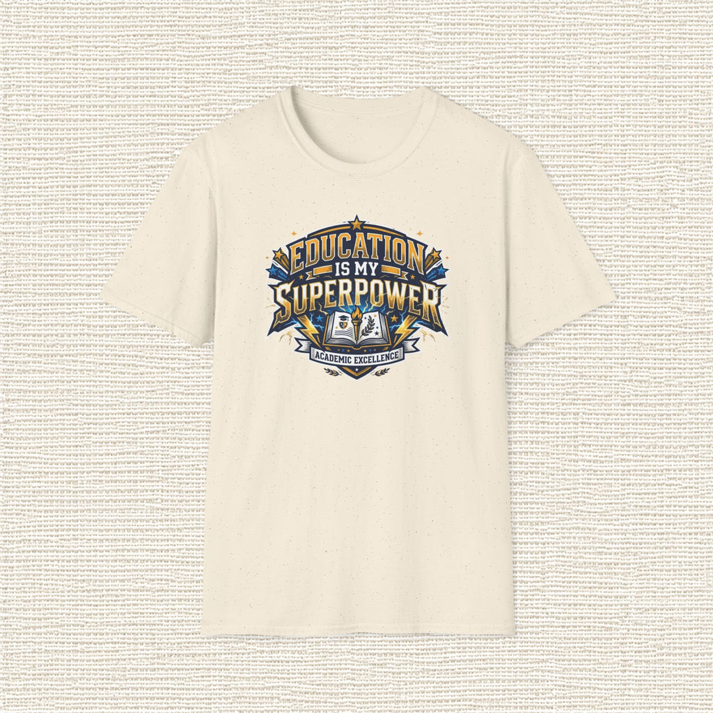 EDUCATION IS MY SUPERPOWER T‑Shirt