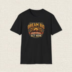 DREAM BIG STAR SMALL T‑Shirt
