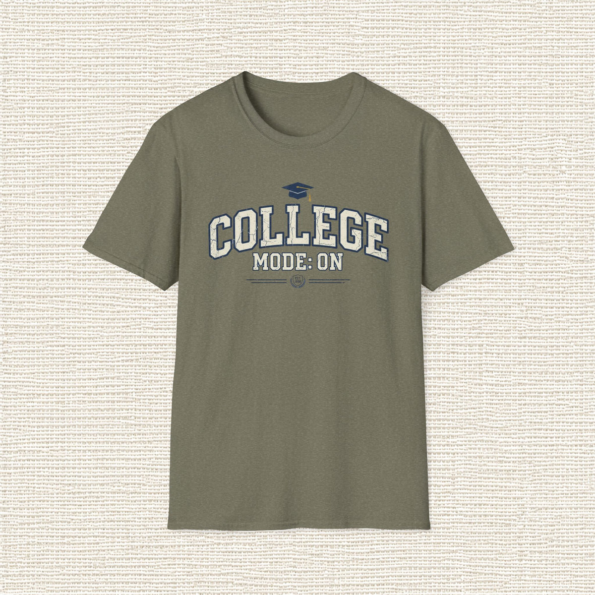 COLLEGE MODE ON T‑Shirt