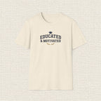EDUCATED AND MOTIVATED T‑Shirt