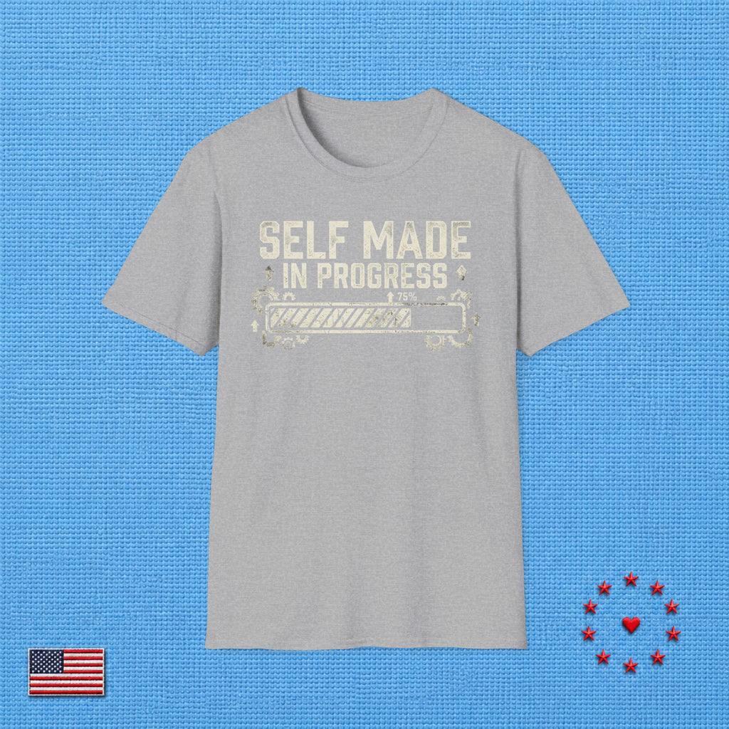 SELF MADE IN PROGRESS T‑Shirt