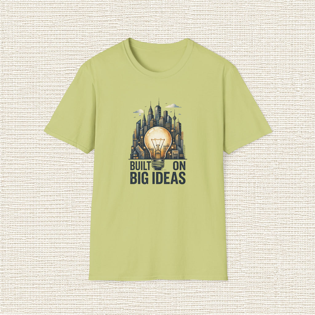 BUILT ON BIG IDEAS T‑Shirt