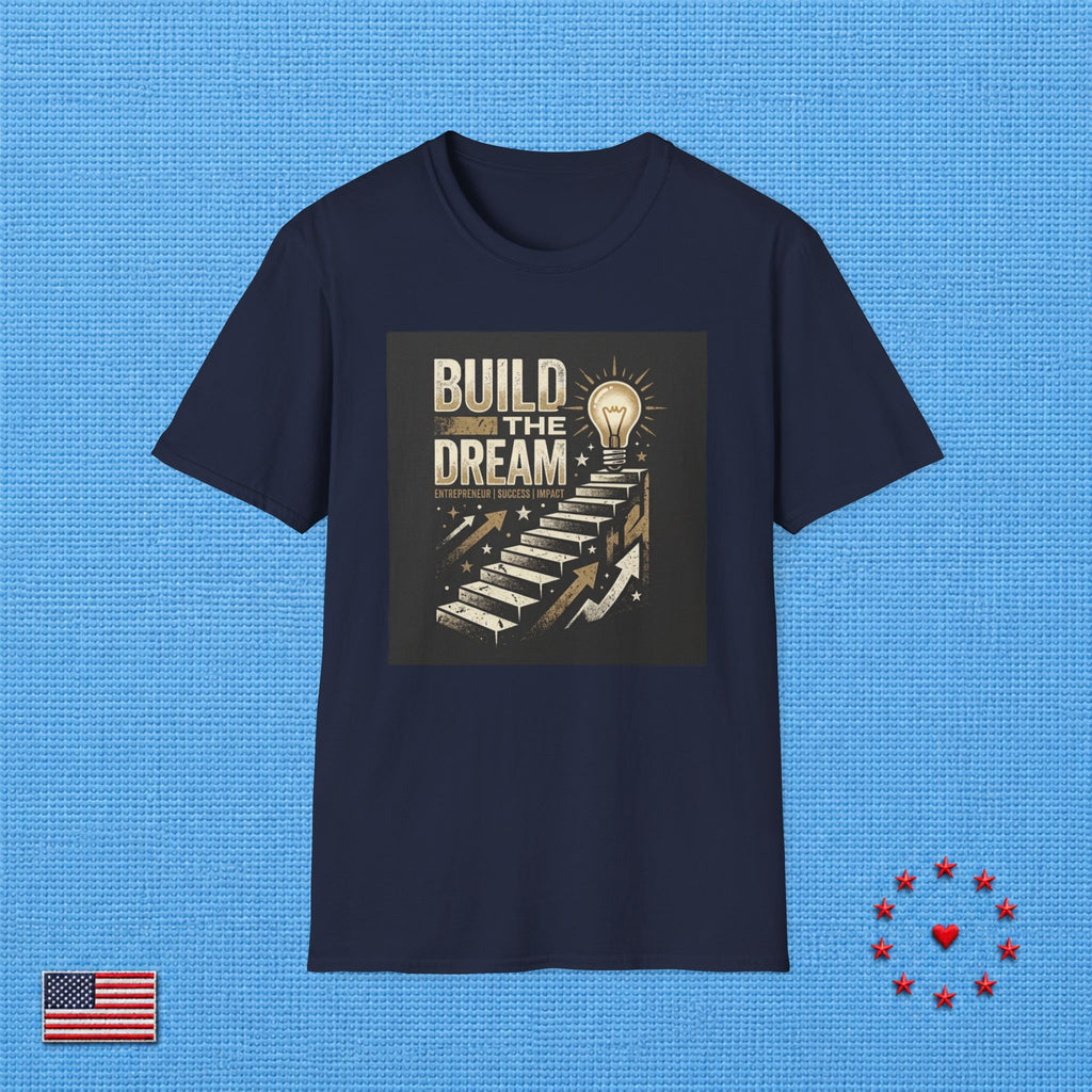 BUILD THE DREAN ET T‑Shirt