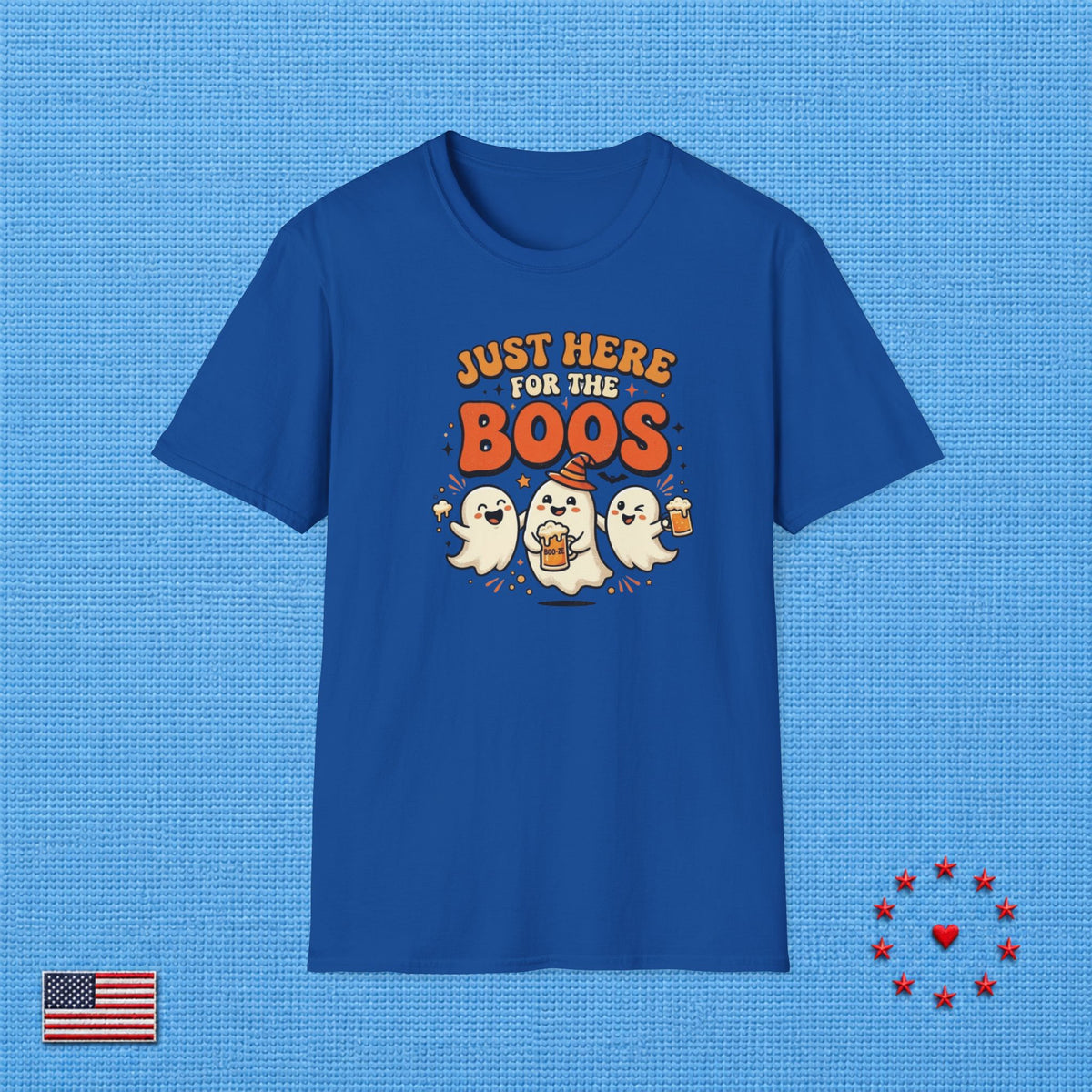 JUST HERE FOR THE BOOS T‑Shirt