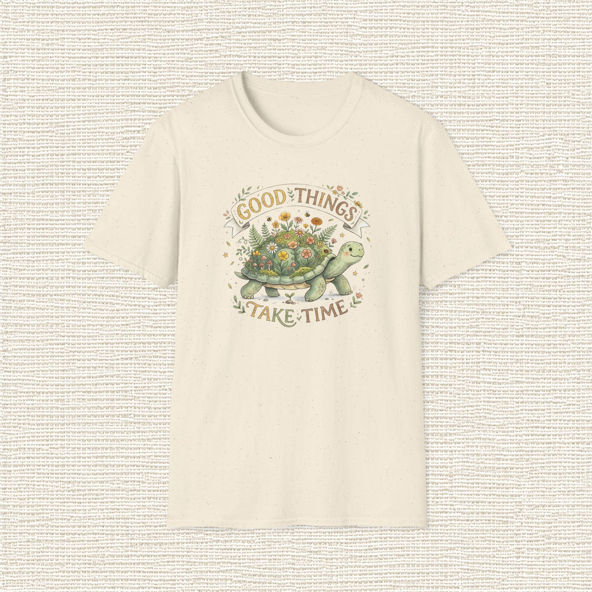 GOOD THINGS TAKE TIME T‑Shirt