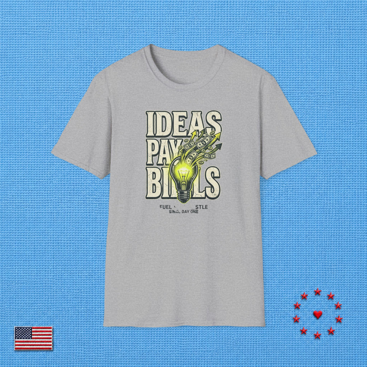 IDEAS PAY BILLS T‑Shirt