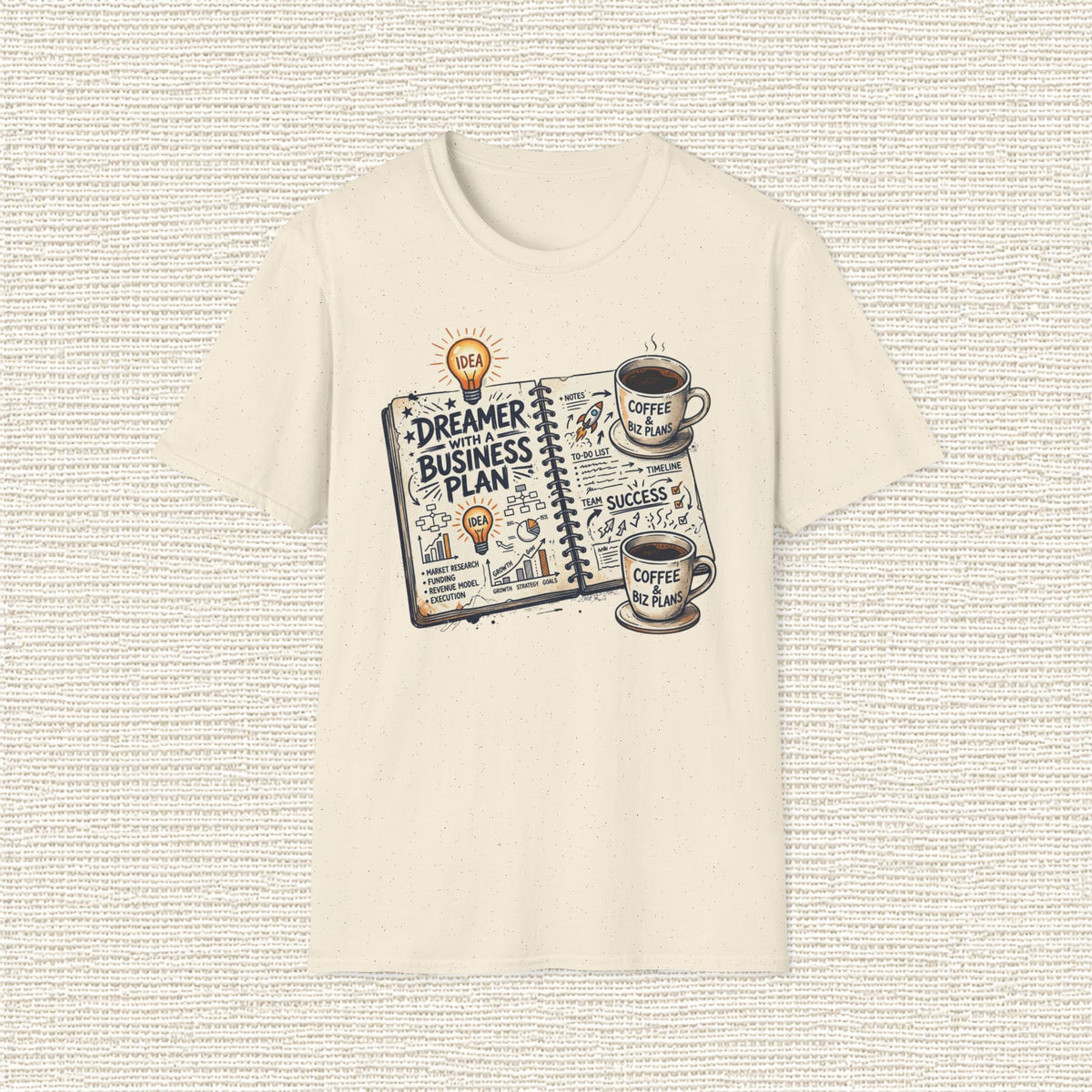 DREAMER WITH A BUSINESS PLAN T‑Shirt