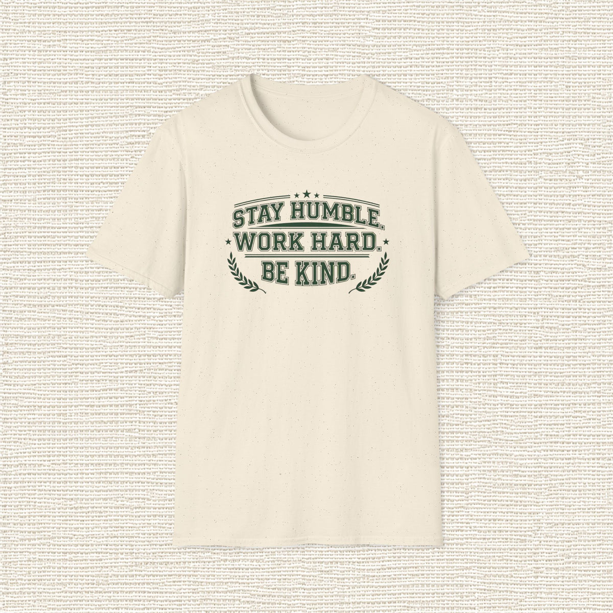 STAY HUMBLE WORK HARD T‑Shirt
