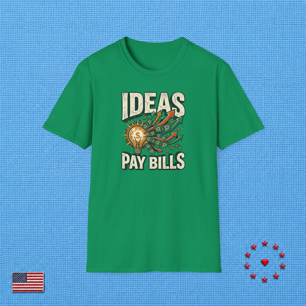 IDEAS PAY BILLS T‑Shirt