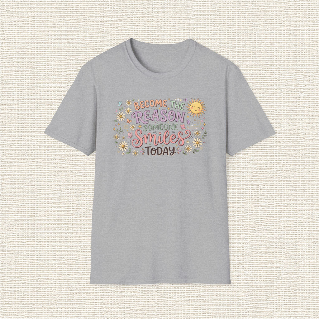 BECOME THE REASON SOMEONE SMILES T‑Shirt