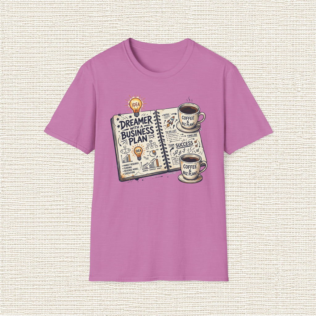 DREAMER WITH A BUSINESS PLAN T‑Shirt